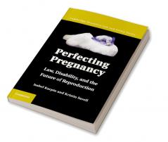 Perfecting Pregnancy