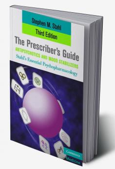 The Prescriber's Guide Antipsychotics and Mood Stabilizers Third Edition