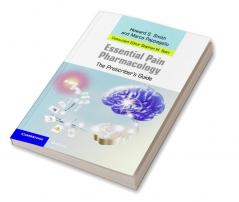Essential Pain Pharmacology