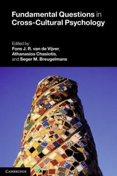 Fundamental Questions in Cross-Cultural Psychology