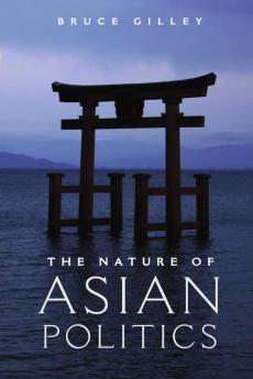 The Nature of Asian Politics