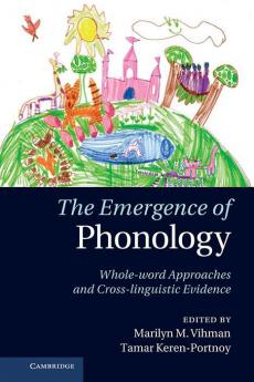 The Emergence of Phonology
