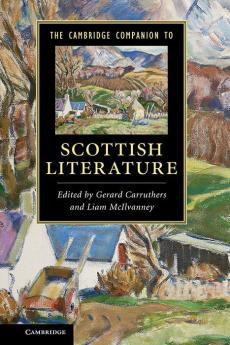 The Cambridge Companion to Scottish Literature