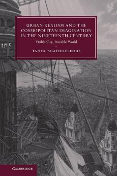 Urban Realism and the Cosmopolitan Imagination in the Nineteenth Century