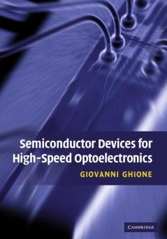 Semiconductor Devices for High-Speed Optoelectronics