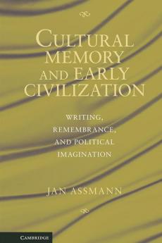 Cultural Memory and Early Civilization