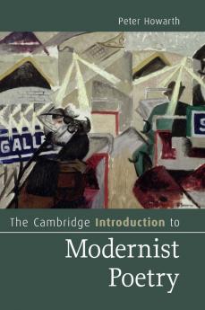 The Cambridge Introduction to Modernist Poetry