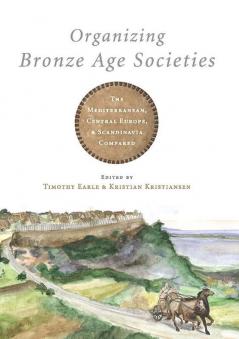 Organizing Bronze Age Societies