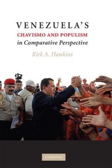 Venezuela's Chavismo and Populism in Comparative Perspective