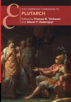 The Cambridge Companion to Plutarch