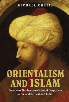 Oriental Despotism and Islam