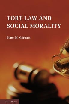 Tort Law and Social Morality