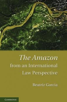 The Amazon from an International Law Perspective
