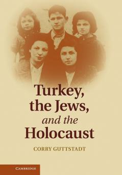 Turkey the Jews and the Holocaust