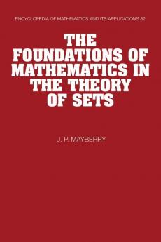 The Foundations of Mathematics in the Theory of Sets