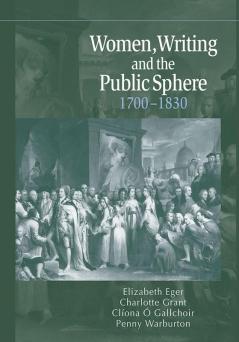 Women Writing and the Public Sphere 1700 1830