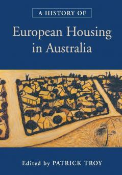 A History of European Housing in Australia