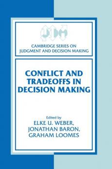 Conflict and Tradeoffs in Decision Making