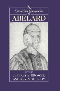 The Cambridge Companion to Abelard
