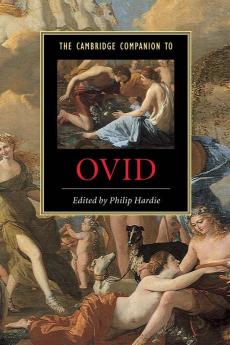 The Cambridge Companion to Ovid
