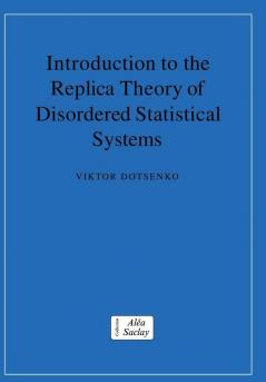 Introduction to the Replica Theory of Disordered Statistical Systems