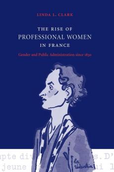 The Rise of Professional Women in France