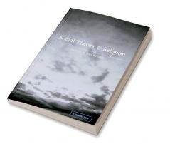 Social Theory and Religion
