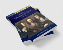 Crown and Parliaments 1558 - 1689