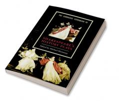 The Cambridge Companion to Shakespeare's History Plays