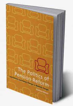The Politics of Pension Reform