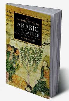 An Introduction to Arabic Literature