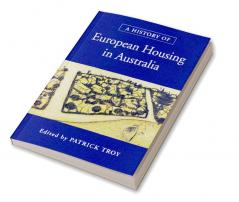 A History of European Housing in Australia