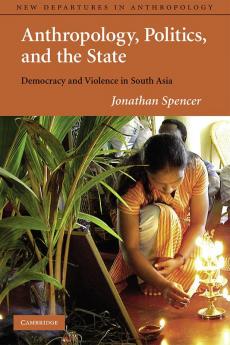 Anthropology Politics & the State