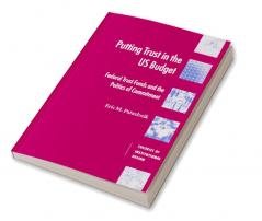 Putting Trust in the U.S. Budget