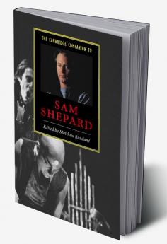 Cambridge Companion to Sam Shepard