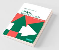 A Reference Grammar of Modern Standard Arabic