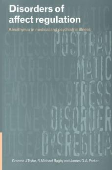 Disorders of Affect Regulation