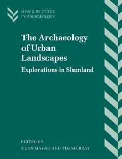 The Archaeology of Urban Landscapes