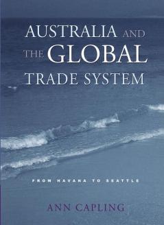 Australia and the Global Trade System