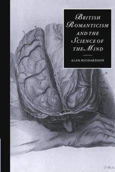 British Romanticism and the Science of the Mind