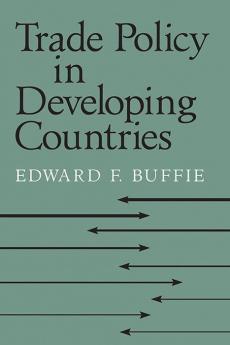 Trade Policy in Developing Countries