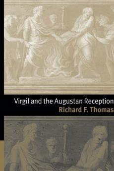 Virgil and the Augustan Reception