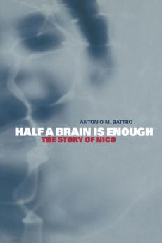 Half a Brain Is Enough