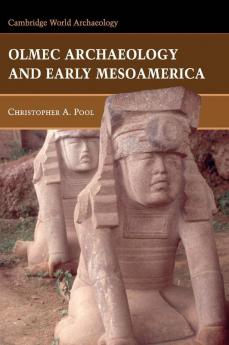 Olmec Archaeology and Early Mesoamerica