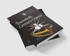 The Cambridge Companion to Twentieth-Century Opera