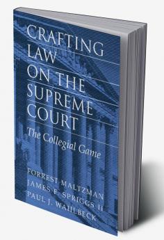 Crafting Law on the Supreme Court