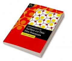 Introduction to Surface and Thin Film Processes