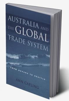 Australia and the Global Trade System