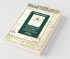 The Cambridge Companion to Classical Islamic Theology