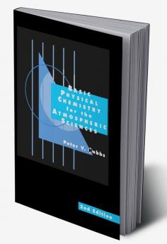 Basic Physical Chemistry for the Atmospheric Sciences